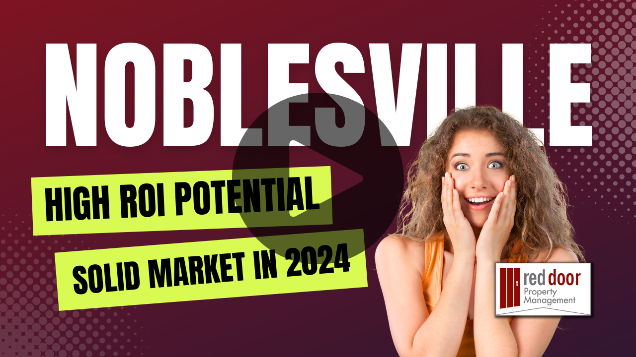Noblesville Market Report: Investor Alert! Solid Market with High ROI Potential (Feb 2024)